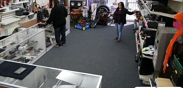  Couple slut try to steal and get rammed at the pawnshop
